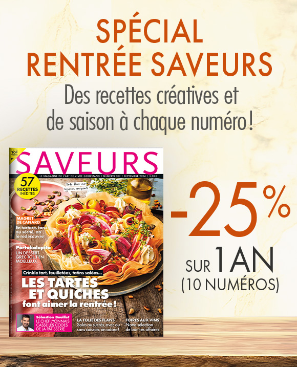 Couverture du magazine Saveurs - Abonnement papier 1 an - Rentrée - 2025 (44,90€)