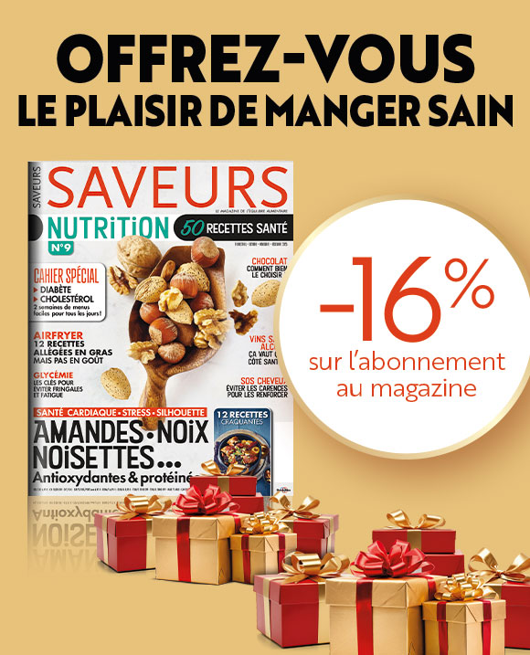Couverture du magazine Saveurs Nutrition - Abonnement papier 1 an - Fêtes - 2025 (19,90€)