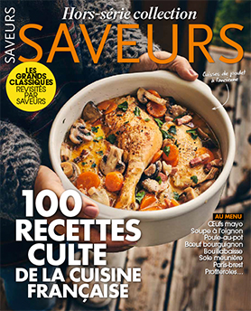 Couverture du magazine Saveurs HS 64 100 recettes culte de la cuisine française